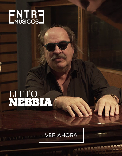 Entre Músicos - Litto Nebbia