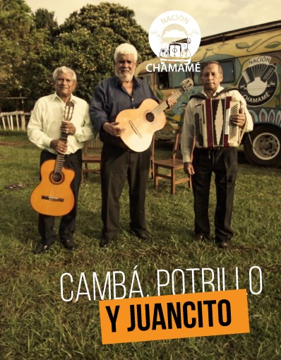 Nación Chamamé - Capítulo 13: Cambá, Potrillo y Juancito