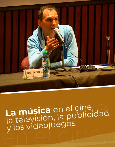 Taller Internacional - Tema 9: La música en el cine, la televisión, la publicidad y los videojuegos