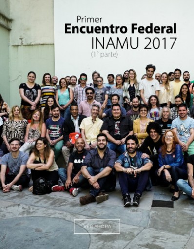 Primer Encuentro Federal INAMU 2017 (1° parte)